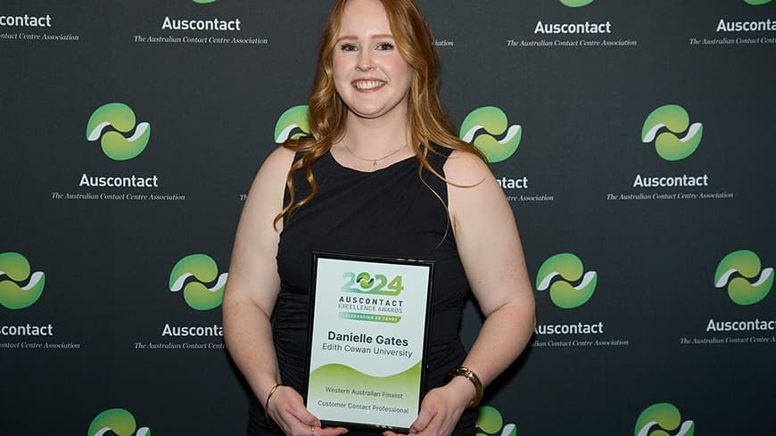 ECU staff member Dani Gates proudly holding her certificate as finalist of the WA Ausconact Awards Customer Contact Professional 2024