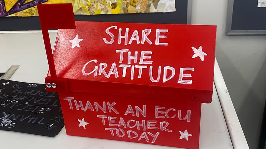 The School of Education has set up Thank You Post Boxes to celebrate teachers across ECU.